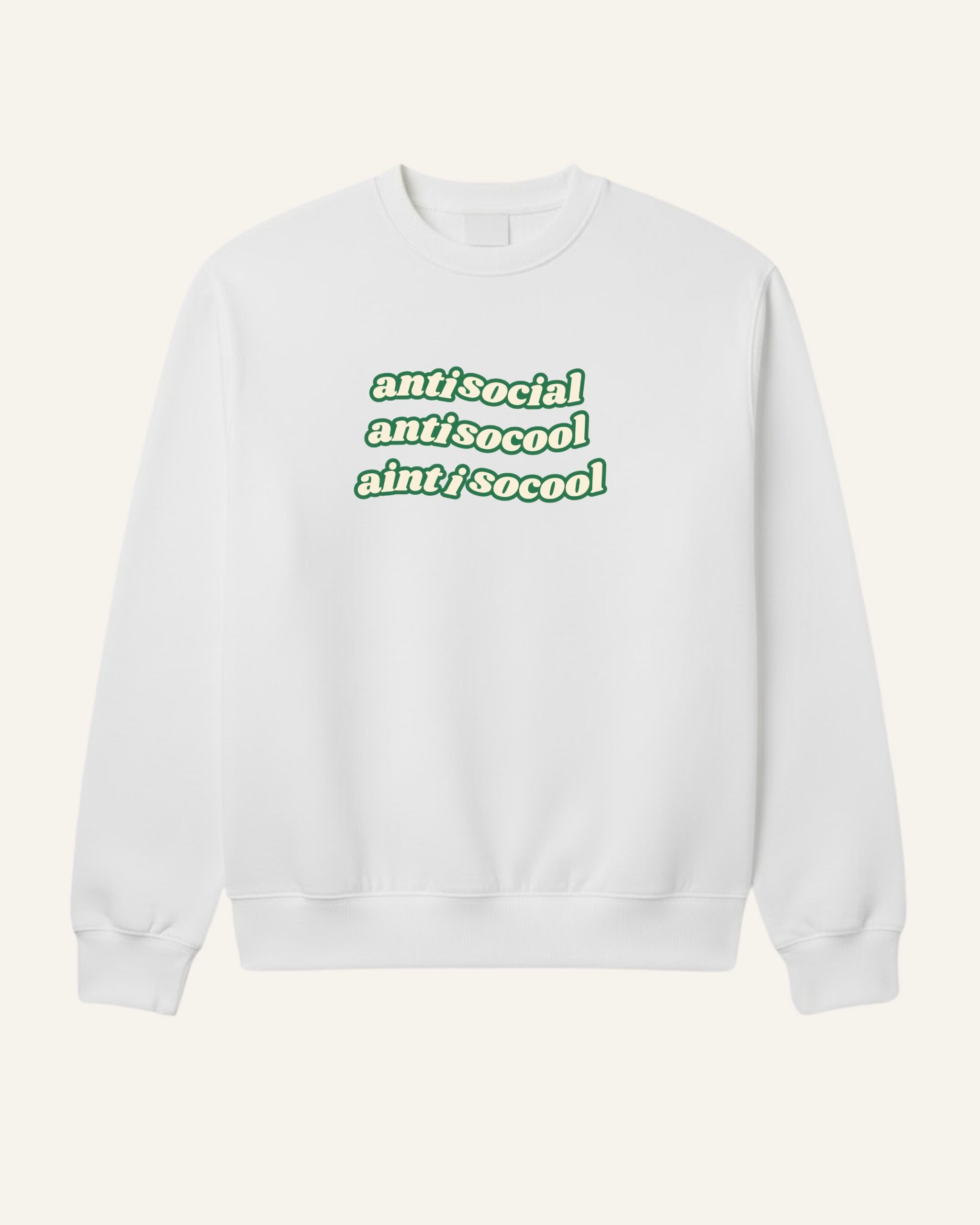 Anti-social Sweatshirt