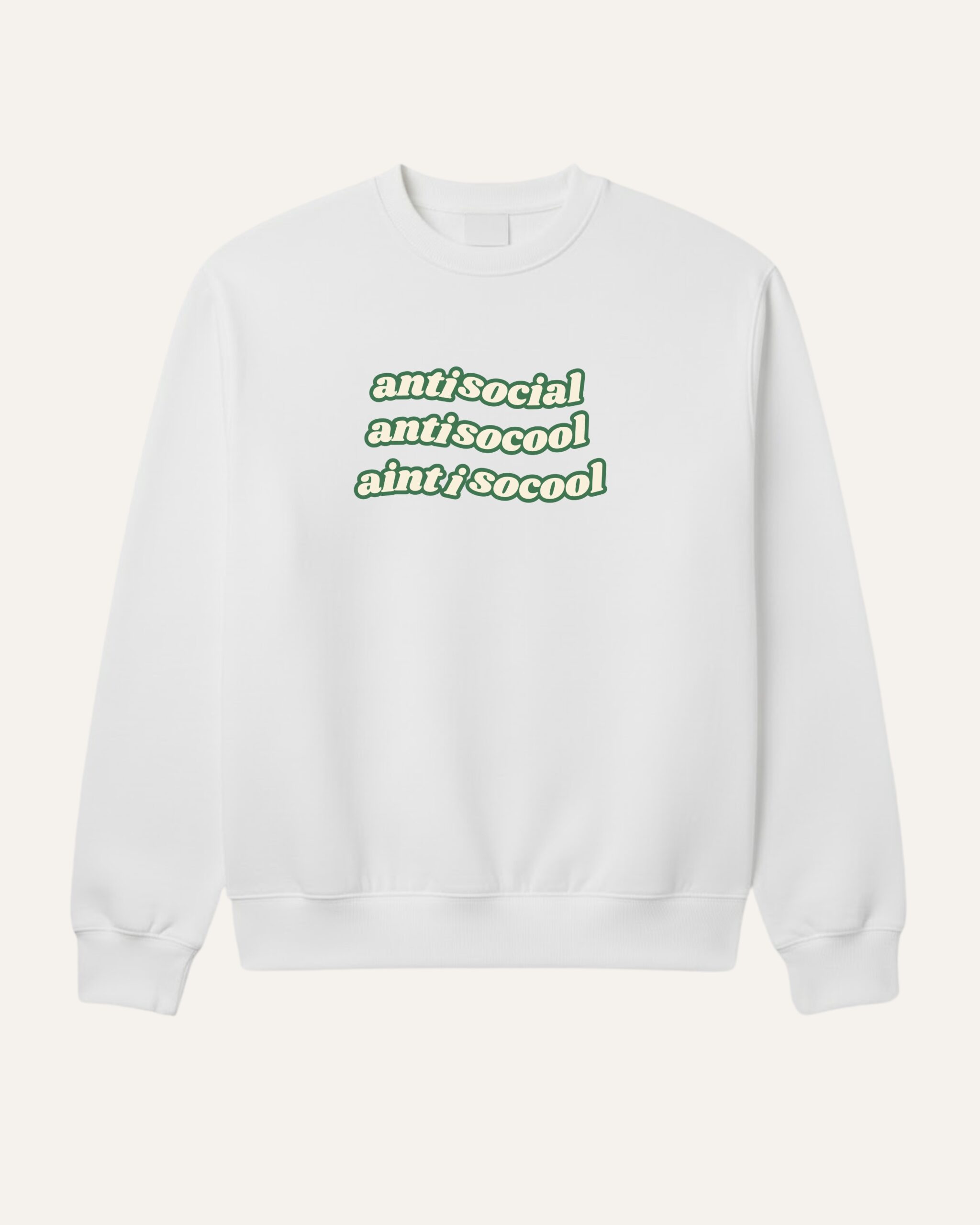 Anti-social Sweatshirt